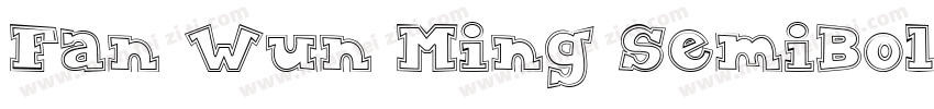 Fan Wun Ming SemiBold字体转换